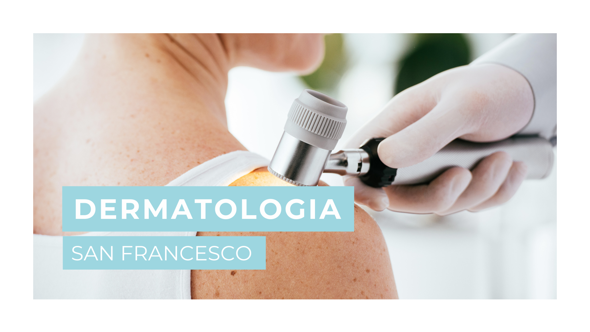Dermatologia Casa di Cura San Francesco